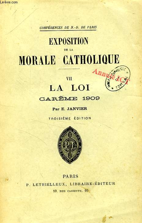 EXPOSITION DE LA MORALE CATHOLIQUE, VII, LA LOI