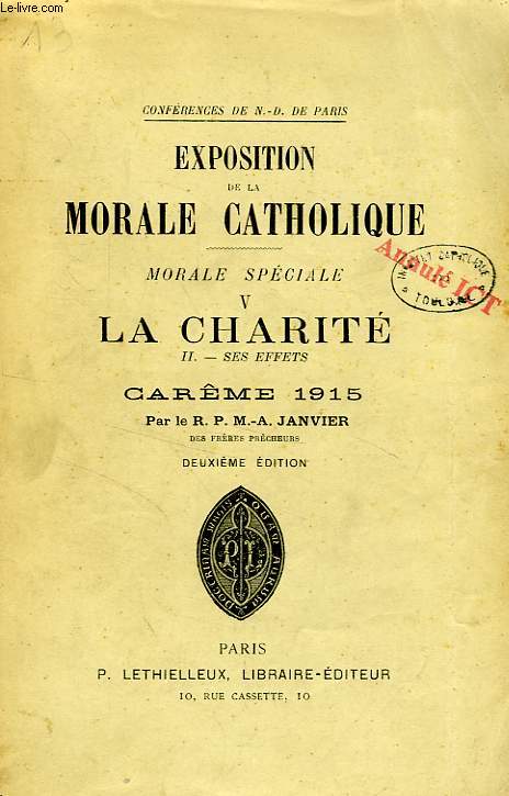 EXPOSITION DE LA MORALE CATHOLIQUE, MORALE SPECIALE, V, LA CHARITE, 2. SES EFFETS