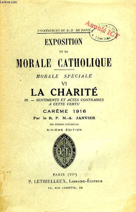 EXPOSITION DE LA MORALE CATHOLIQUE, MORALE SPECIALE, VI, LA CHARITE, 3. SENTIMENTS ET ACTES CONTRAIRES A CETTE VERTU