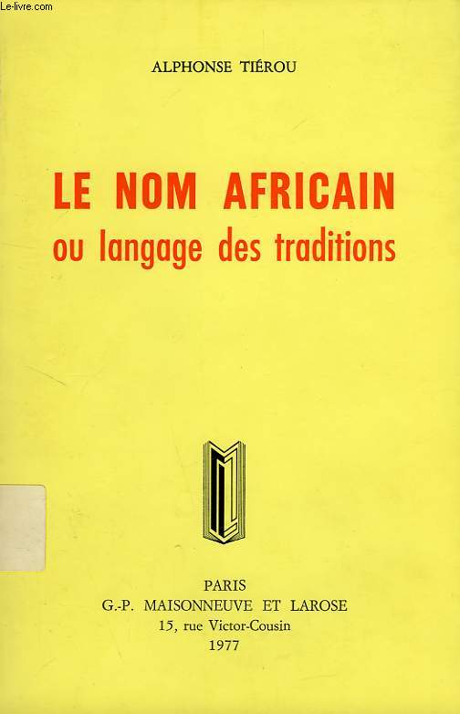 LE NOM AFRICAIN OU LANGAGE DES TRADITIONS