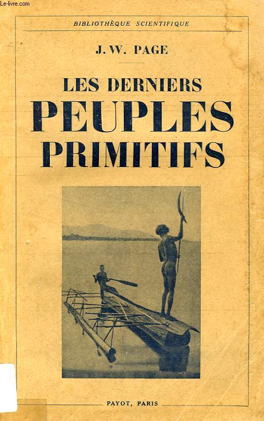 LES DERNIERS PEUPLES PRIMITIFS