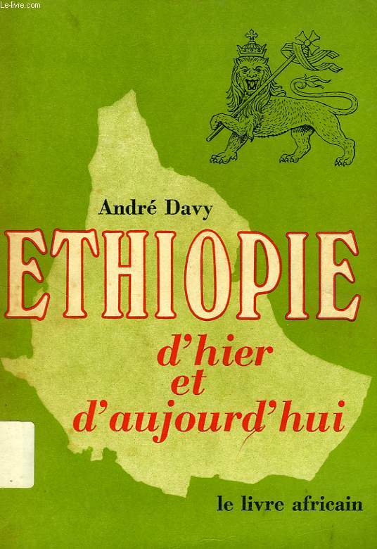ETHIOPIE D'HIER ET D'AUJOURD'HUI