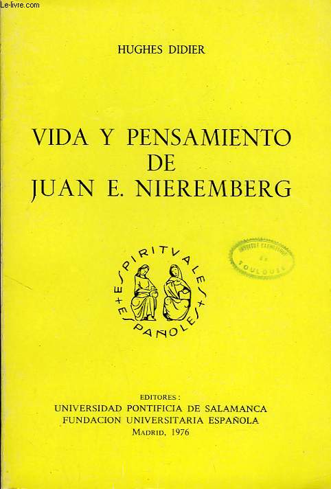 VIDA Y PENSAMIENTO DE JUAN E. NIEREMBERG