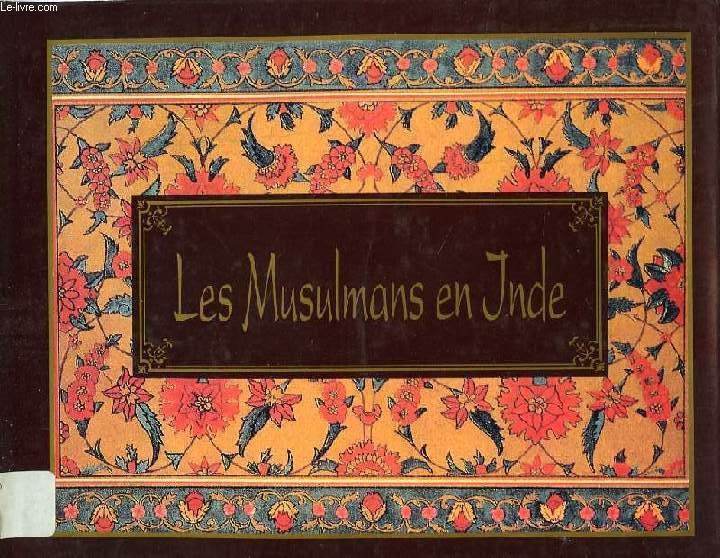 LES MUSULMANS EN INDE