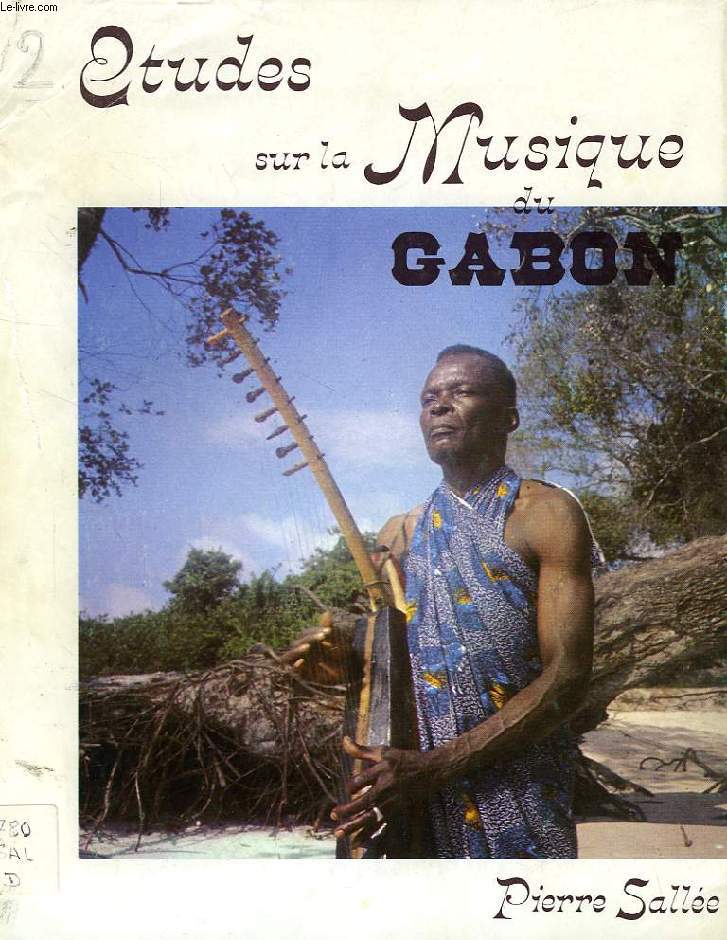 DEUX ETUDES SUR LA MUSIQUE DU GABON