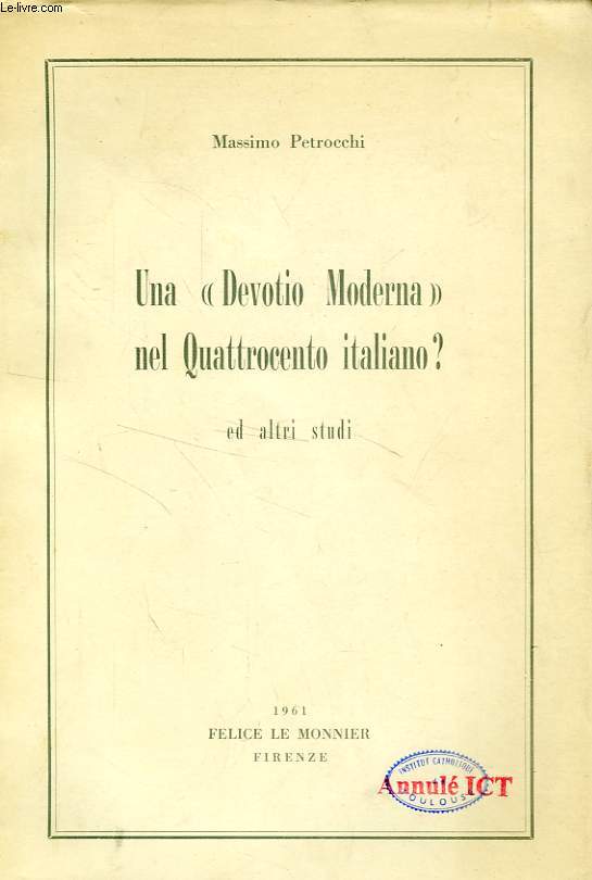 UNA 'DEVOTIO MODERNA' NEL QUATTROCENTO ITALIANO ?, ED ALTRI STUDI