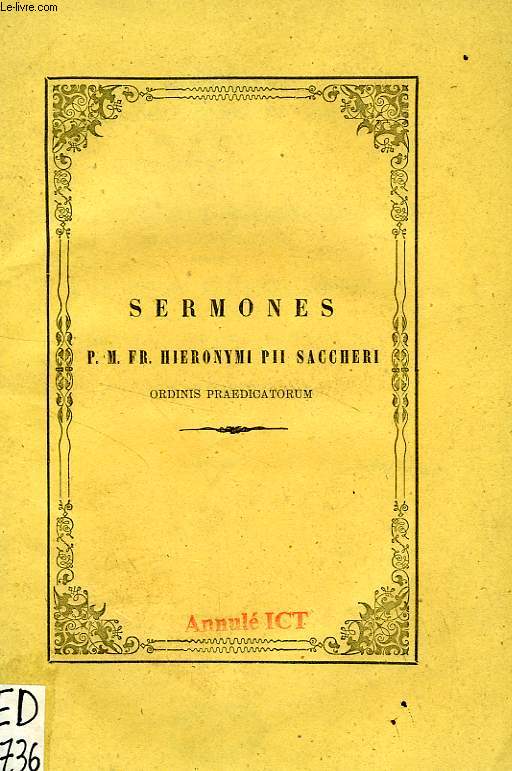 SERMONES QUOS IN SACELLO PONTIFICIO VATICANO AB ANNO 1857 AD ANNUM 1867