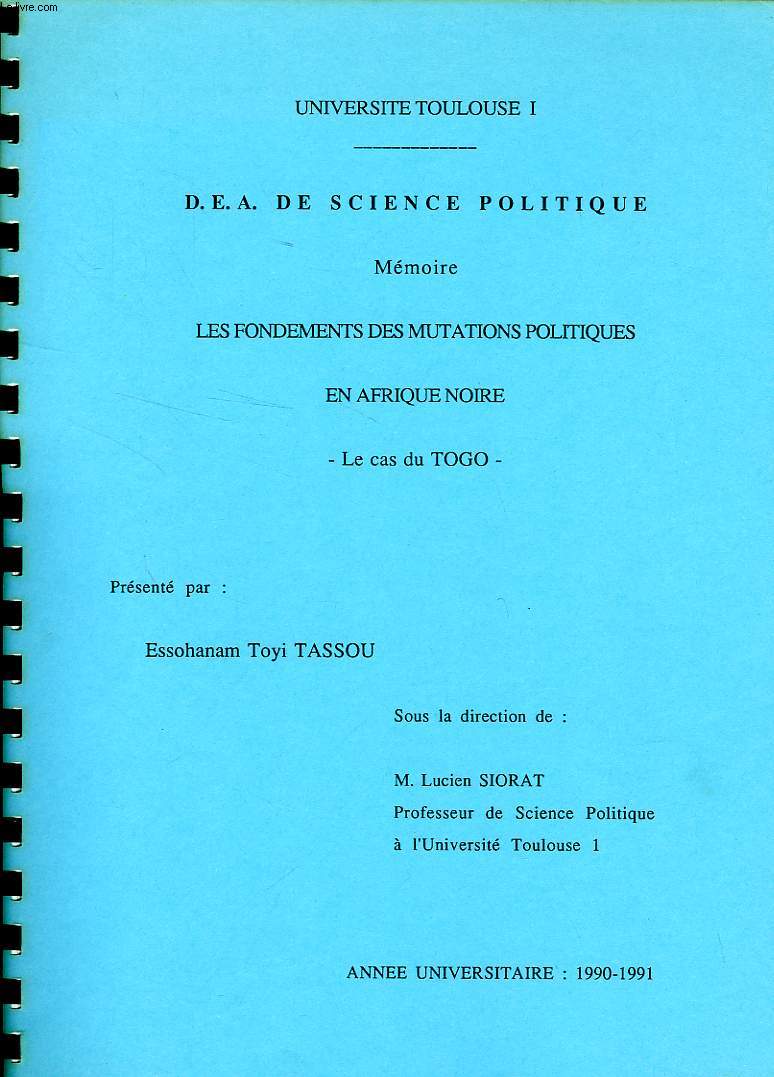 LES FONDEMENTS DES MUTATIONS POLITIQUES EN AFRIQUE NOIRE, LE CAS DU TOGO (MEMOIRE)