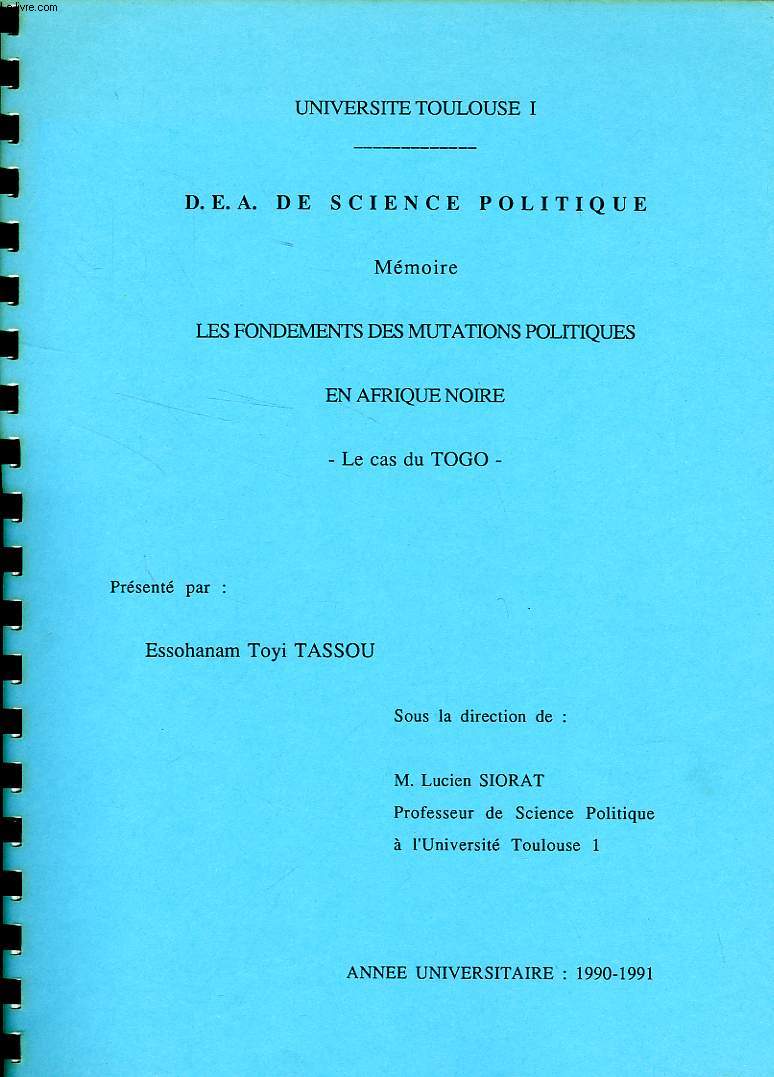 LES FONDEMENTS DES MUTATIONS POLITIQUES EN AFRIQUE NOIRE, LE CAS DU TOGO (MEMOIRE)