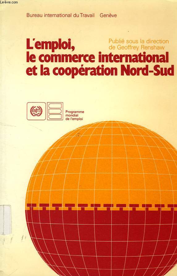 L'EMPLOI, LE COMMERCE INTERNATIONAL ET LA COOPERATION NORD-SUD