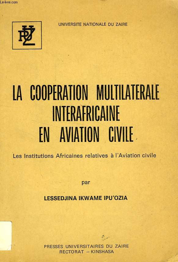 LA COOPERATION MULTILATERALE INTERAFRICAINE EN AVIATION CIVILE