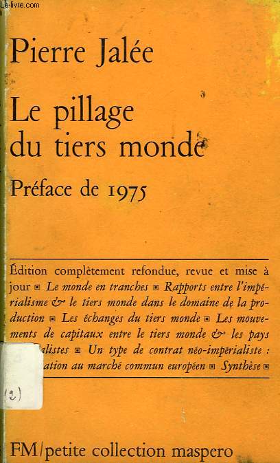 LE PILLAGE DU TIERS MONDE