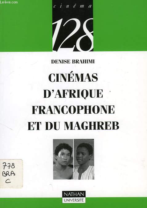 CINEMAS D'AFRIQUE FRANCOPHONE ET DU MAGHREB