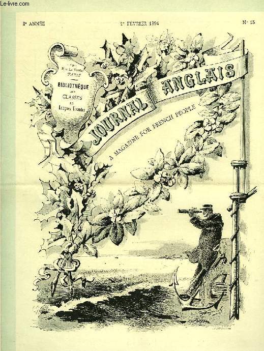 JOURNAL ANGLAIS, A MAGAZINE FOR FRENCH PEOPLE, 2e ANNEE, N 15, 1er FEV. 1894