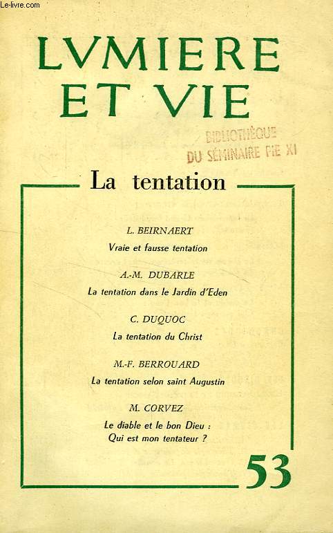 LUMIERE ET VIE, TOME X, N 53, JUIN-AOUT 1961, LA TENTATION