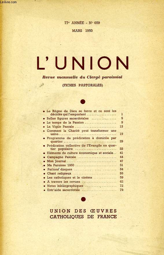 L'UNION, REVUE MENSUELLE DU CLERGE PAROISSIAL (FICHES PASTORALES), 77e ANNEE, N 659, MARS 1950