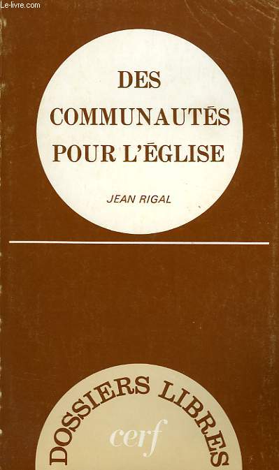 DES COMMUNAUTES POUR L'EGLISE