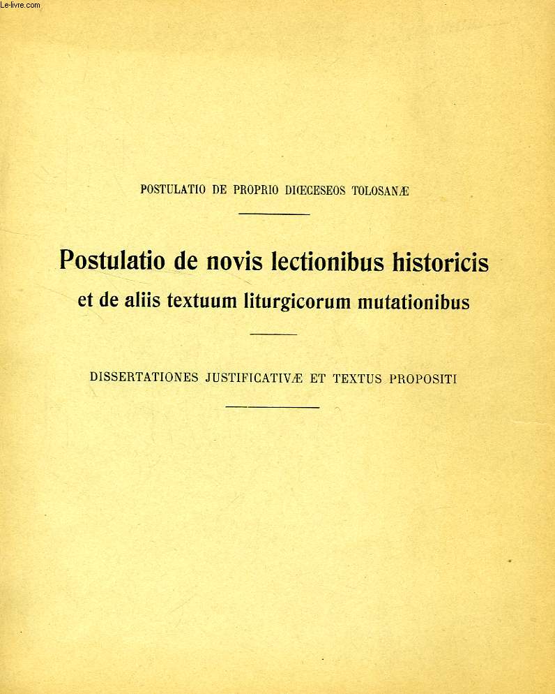 POSTULATIO DE NOVIS LECTIONIBUS HISTORICIS ET DE ALIIS TEXTUUM LITURGICORUM MUTATIONIBUS
