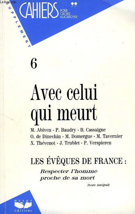 CAHIERS POUR CROIRE AUJOURD'HUI, SUPPLEMENT, N 6, AVEC CELUI QUI MEURT