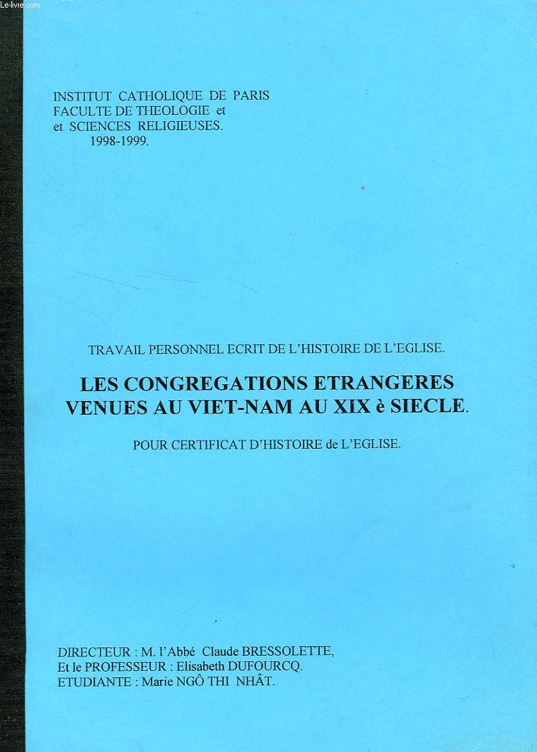 LES CONGREGATIONS ETRANGERES VENUES AU VIET-NAM AU XIXe SIECLE (MEMOIRE)