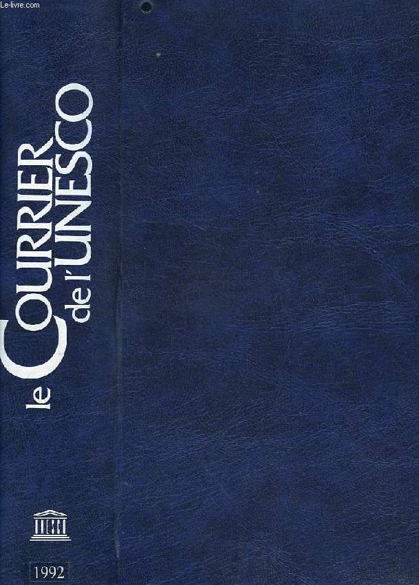 LE COURRIER DE L'UNESCO, 1992 (11 NUMEROS)