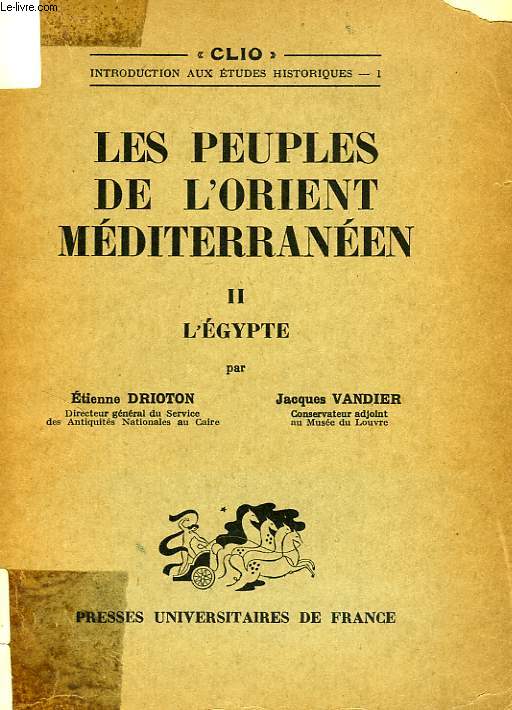 LES PEUPLES DE L'ORIENT MEDITERRANEEN, TOME II, L'EGYPTE