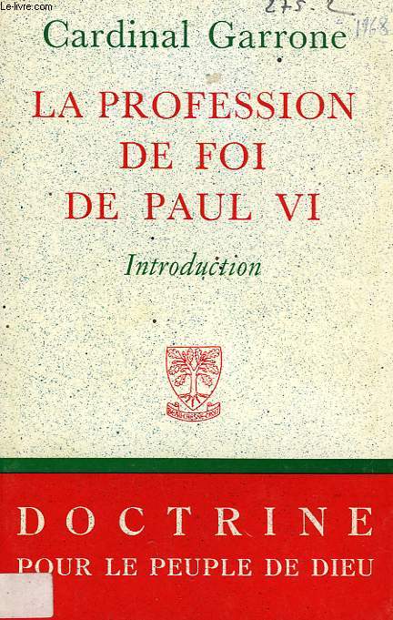 LA PROFESSION DE FOI DE PAUL VI, INTRODUCTION