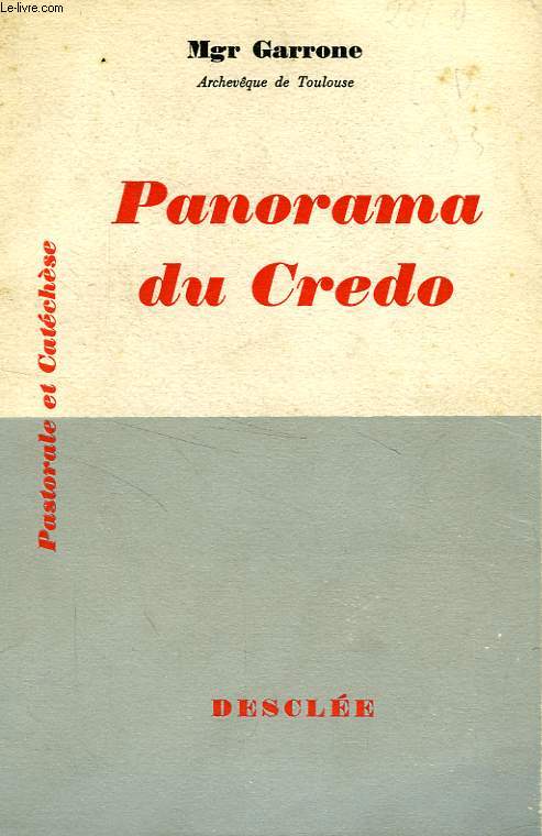 PANORMA DU CREDO, CATECHISME POUR ADULTES