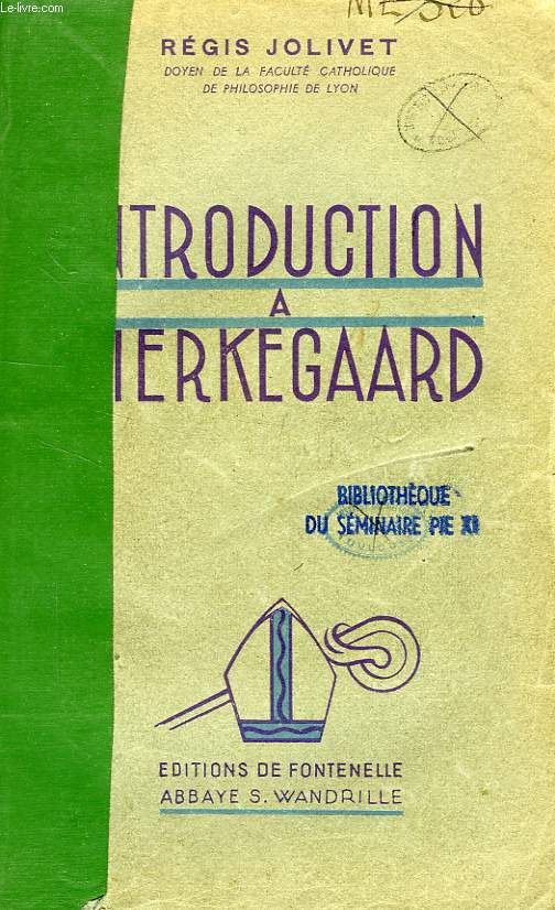 INTRODUCTION A KIERKEGAARD