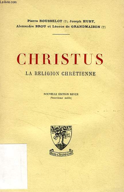 CHRISTUS, LA RELIGION CHRETIENNE