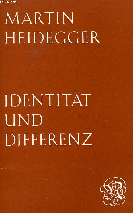 IDENTITAT UND DIFFERENZ