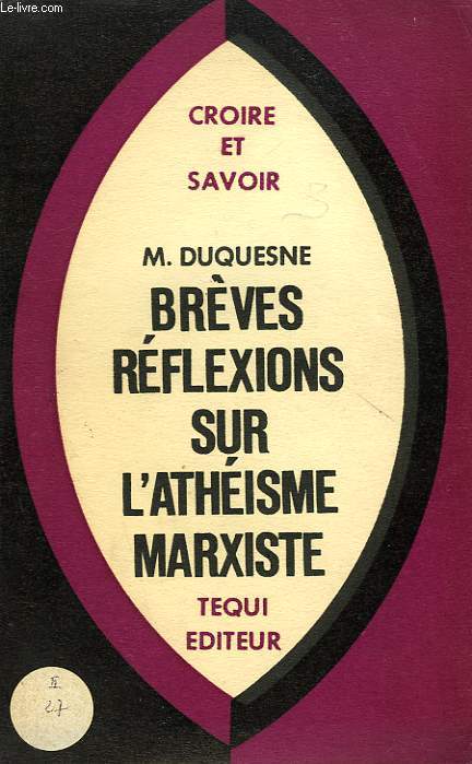 BREVES REFLEXIONS SUR L'ATHEISME MARXISTE
