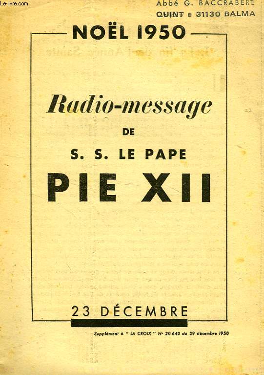 NOEL 1950, RADIO-MESSAGE DE S.S. LE PAPE PIE XII