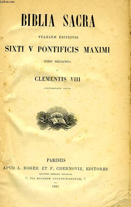 BIBLIA SACRA VULGATAE EDITIONIS SIXTI V PONTIFICIS MAXIMI