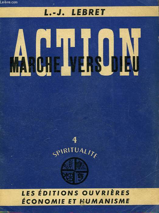 ACTION, MARCHE VERS DIEU