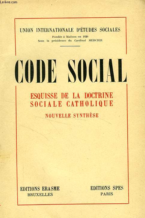 CODE SOCIAL, ESQUISSE DE LA DOCTRINE SOCIALE CATHOLIQUE, NOUVELLE SYNTHESE