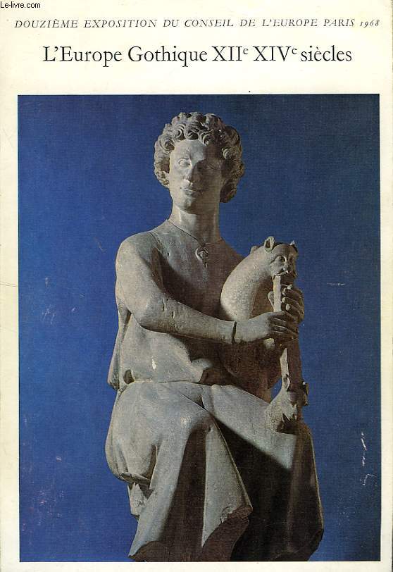 L'EUROPE GOTHIQUE XIIe - XIVe SIECLES