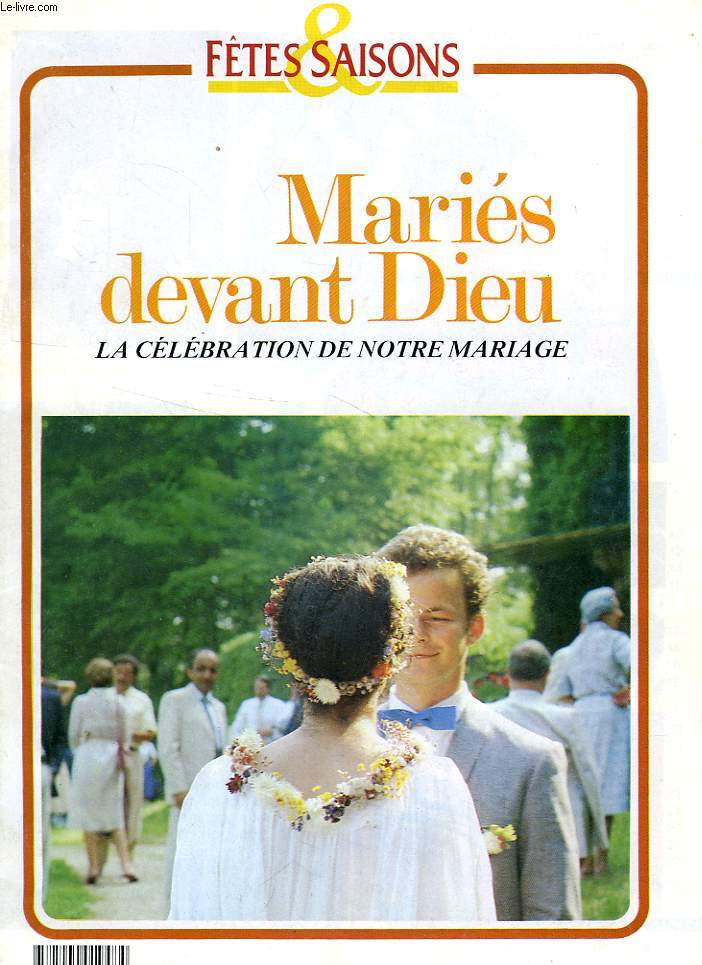 FETES & SAISONS, MARIES DEVANT DIEU