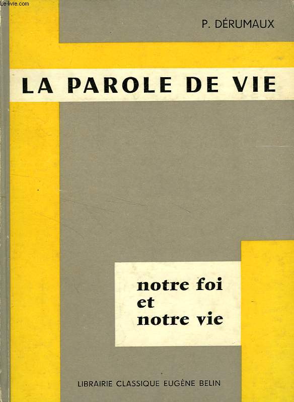 LA PAROLE DE VIE