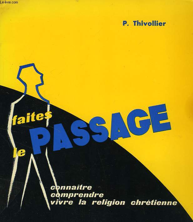 FAITES LE PASSAGE !