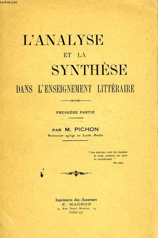 L'ANALYSE ET LA SYNTHESE DANS L'ENSEIGNEMENT LITTERAIRE, 1re PARTIE