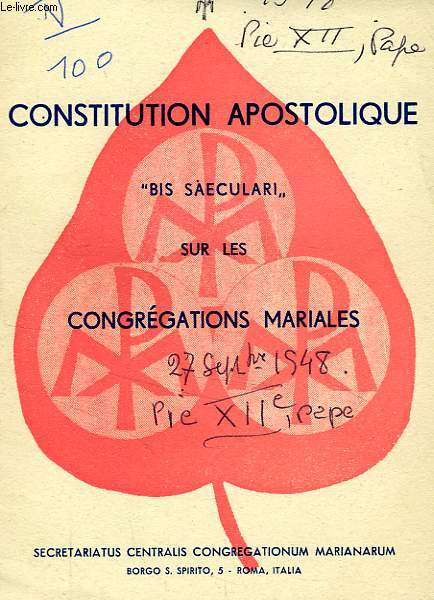 CONSTITUTION APOSTOLIQUE 'BIS SAECULARI' SUR LES CONGREGATIONS MARIALES
