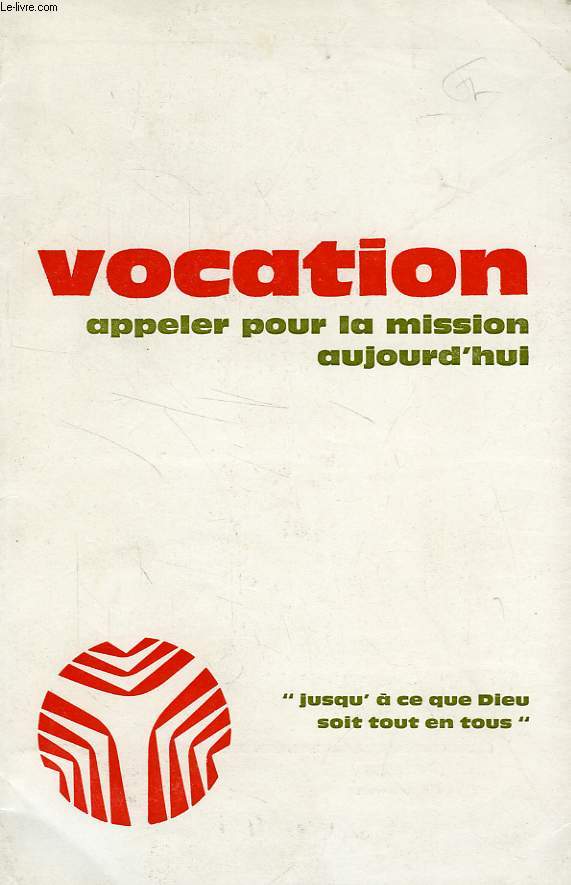 VOCATION, N 292, OCT. 1980, APPELER POUR LA MISSION AUJOURD'HUI