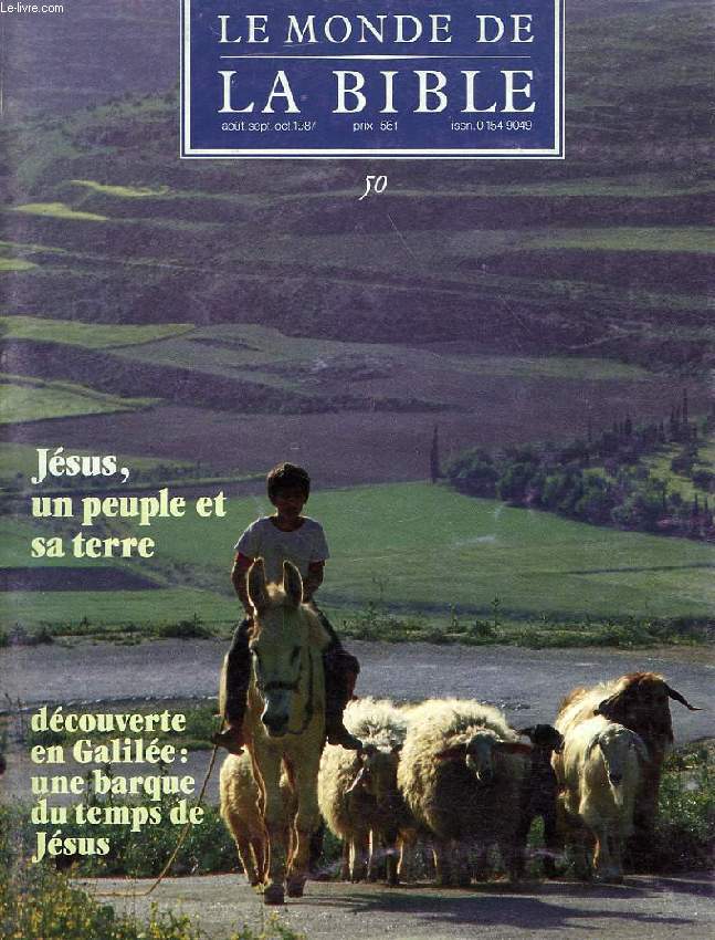 LE MONDE DE LA BIBLE, N 50, AOUT-SEPT. 1987, JESUS, UN PEUPLE ET SA TERRE