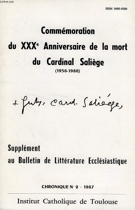 CHRONIQUE N 2, 1987, COMMEMORATION DU XXXe ANNIVERSAIRE DE LA MORT DU CARDINAL SALIEGE (1956-1986),