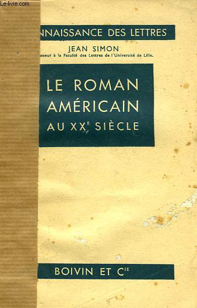 LE ROMAN AMERICAIN AU XXe SIECLE