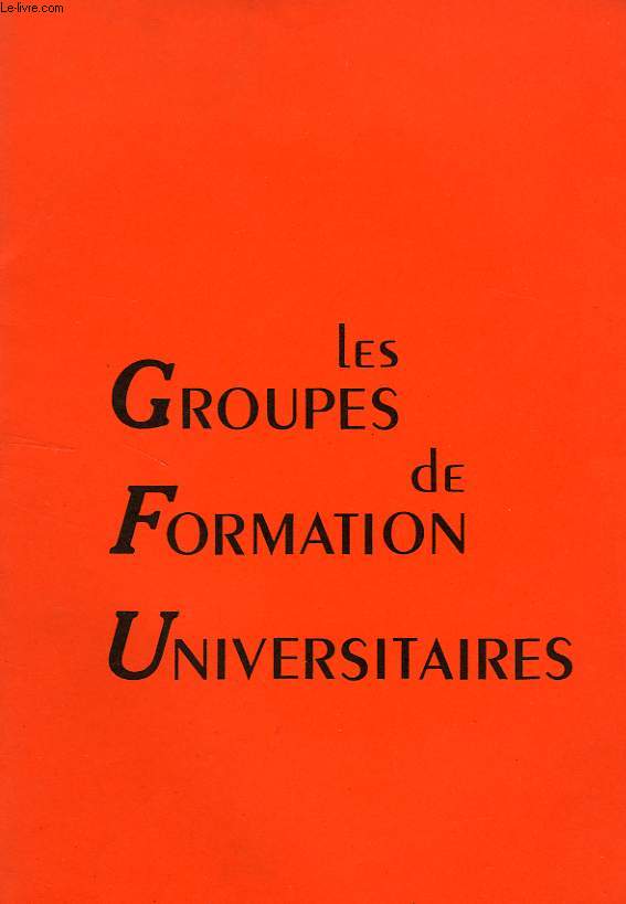 LES GROUPES DE FORMATION UNIVERSITAIRES