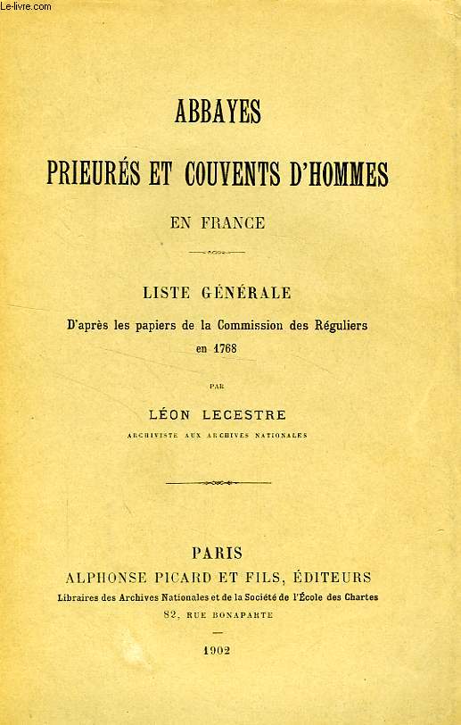 ABBAYES, PRIEURES ET COUVENTS D'HOMMES EN FRANCE, LISTE GENERALE