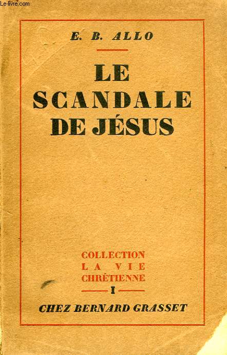 LE SCANDALE DE JESUS