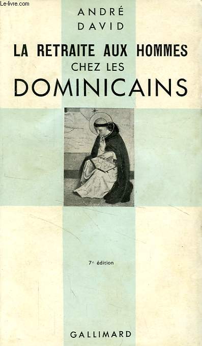 LA RETRAITE AUX HOMMES CHEZ LES DOMINICAINS